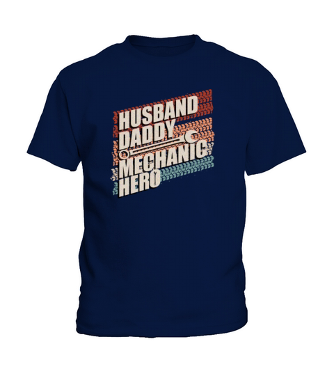 Husband Daddy Mechanic Hero Father Dad Vintage Kids T-Shirt