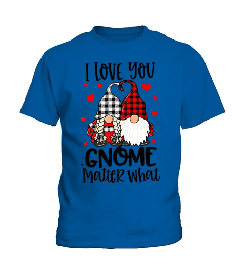 I Love You Gnome Matter What Buffalo Plaid Valenti Kids T-Shirt