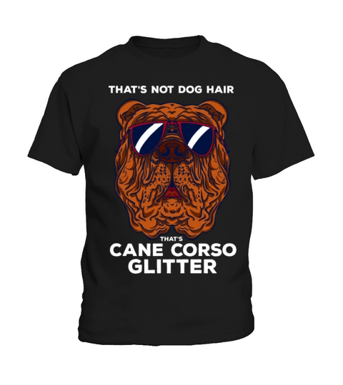 Thats cane corso Funny Quote glitter dog dogs dog Kids T-Shirt