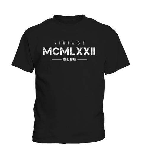 Vintage Born In 1972 Roman Numerals 50th Kids T-Shirt