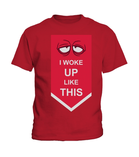 woke up like this Kids T-Shirt