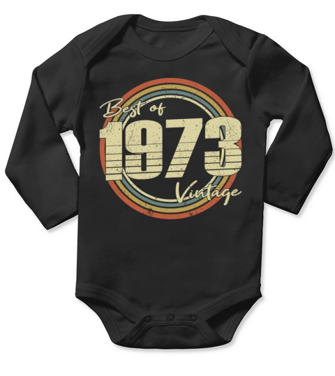 50th birthday vintage 1973 best of 1973 Long Sleeve Baby One-Piece