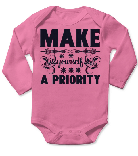 Make Yourself A Priority Long Sleeve Baby One-Piece