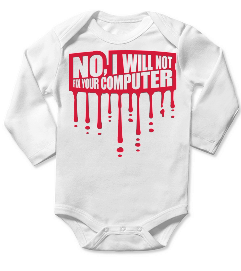 not fix your computer Long Sleeve Baby One-Piece