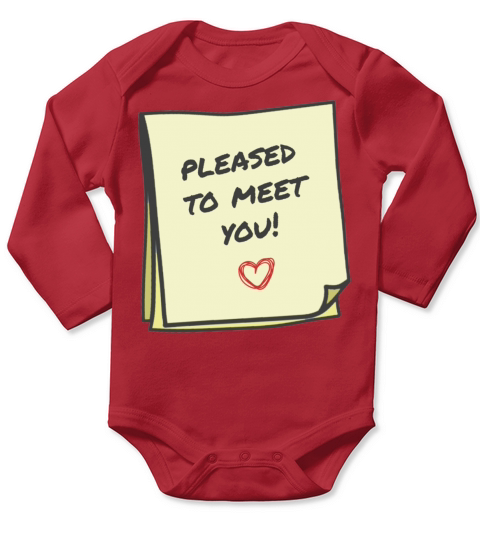 Pleased to meet you Long Sleeve Baby One-Piece
