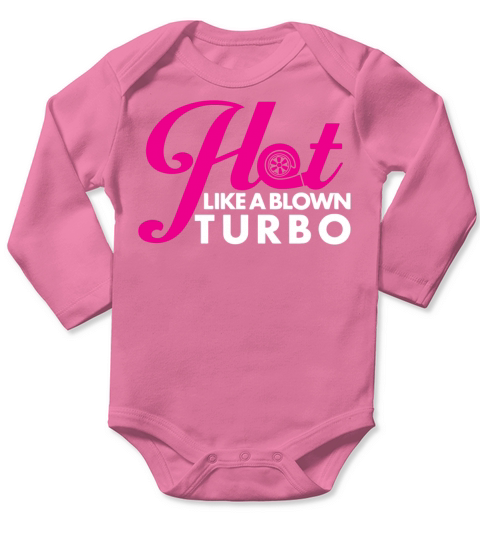 Turbo - Hot Like A Blown Turbo Long Sleeve Baby One-Piece