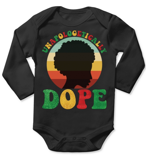 Unapologetically Dope Black History Month African Long Sleeve Baby One-Piece