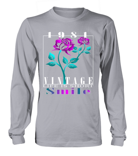 1981 Born Vintage Rose Gift Long sleeved Unisex
