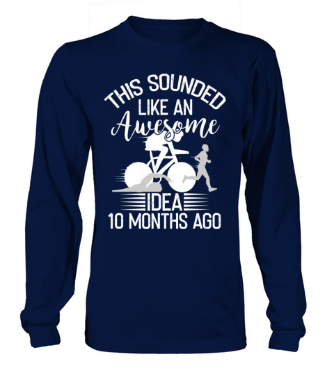 Awesome Idea 10 Months Ago Triathlon Long sleeved Unisex
