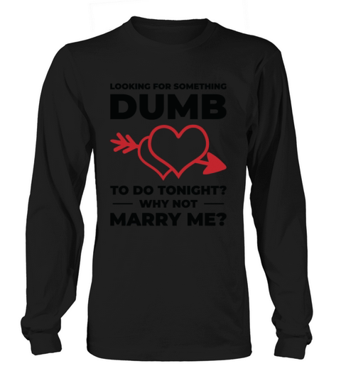 Dumb Wedding Heart Couple Relationship Romance Long sleeved Unisex