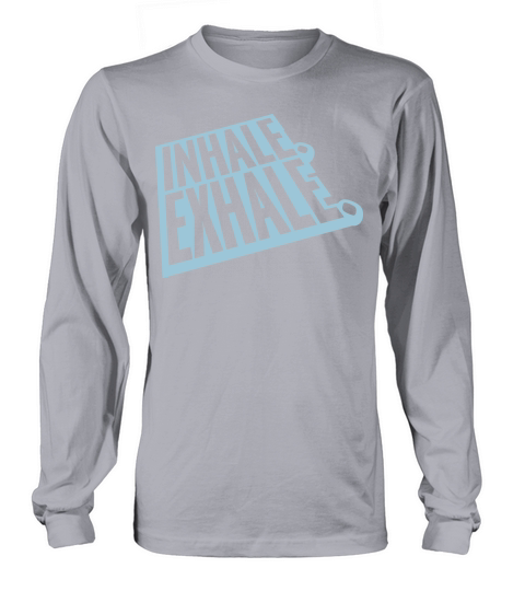 inhale exhale yoga quote Long sleeved Unisex
