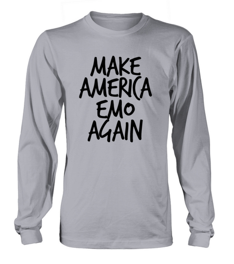 Make America Emo Again Grunge Goth Emo Long sleeved Unisex