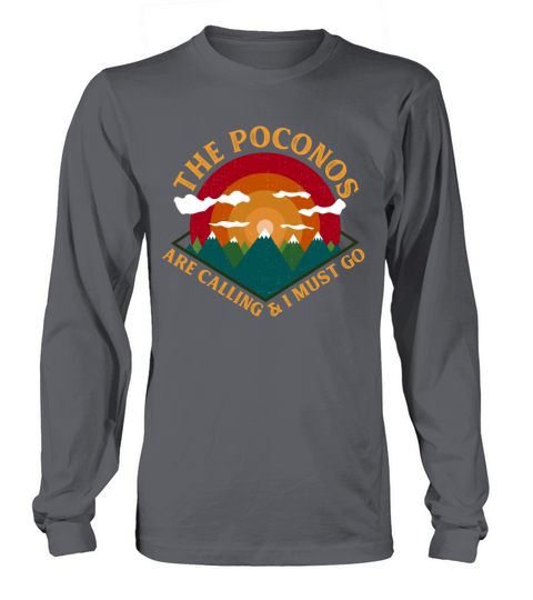 Pocono Mountains Pennsylvania Long sleeved Unisex