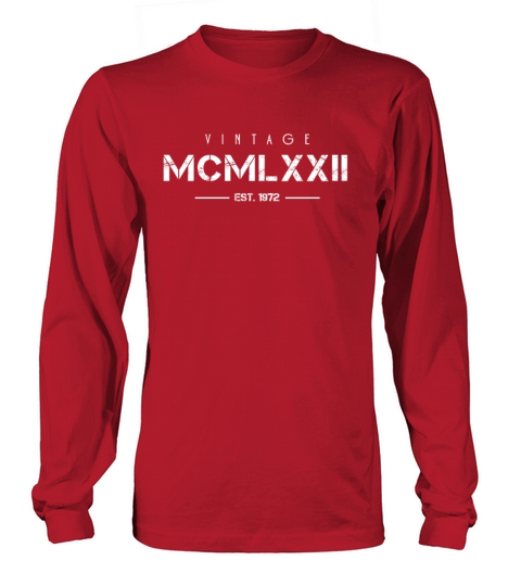 Vintage Born In 1972 Roman Numerals 50th Long sleeved Unisex