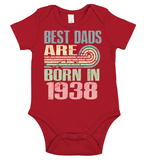 Best Dads Are Born In 1938 85 Years Old 85th Short Sleeve Baby One-Piece