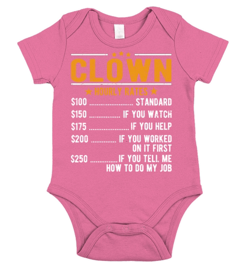 Clown Hourly Rates Short Sleeve Baby One-Piece