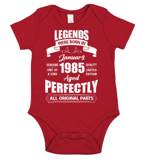 Legends Were Born In January 1985 Birthday Short Sleeve Baby One-Piece