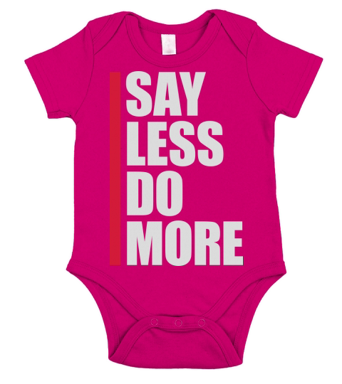 say less do more Short Sleeve Baby One-Piece
