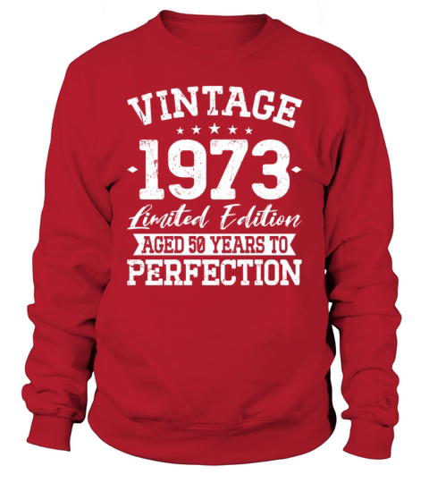 50th birthday vintage 1973 50 years Sweatshirt Unisex