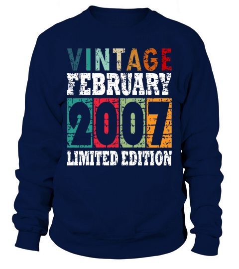 Born 2007 February 16th Birthday Gift Sweatshirt Unisex