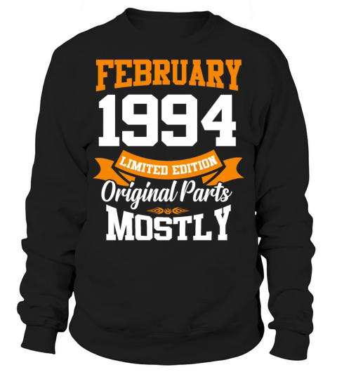 February 1994 Vintage Birthday Present Sweatshirt Unisex