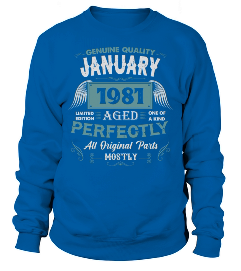 January 1981 Vintage Birthday Present Sweatshirt Unisex