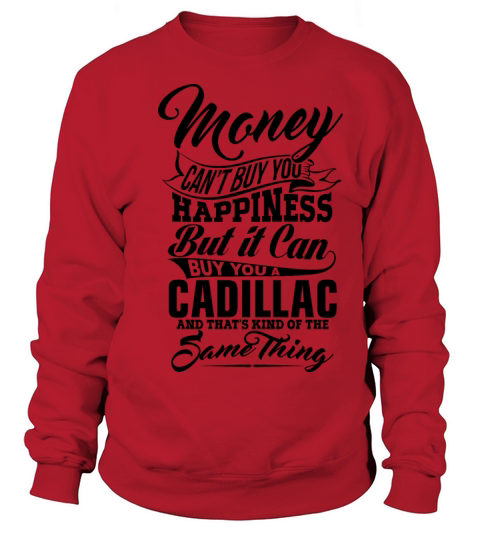 MONEY AND CADILLAC B Sweatshirt Unisex
