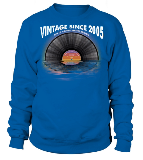 Vintage since 2005 Retro Disco Music Vintage Sweatshirt Unisex