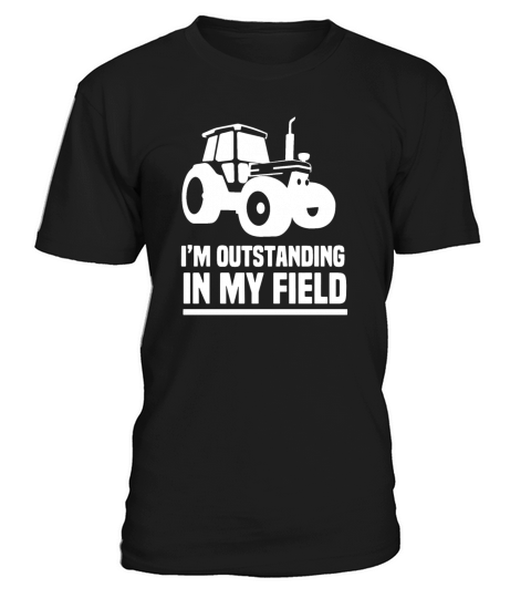 Im Outstanding In My Field T-Shirt Unisex