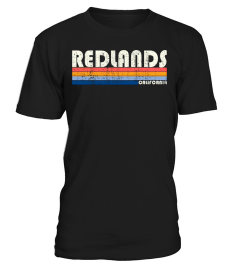 Vintage 70S 80S Style Redlands Ca T-Shirt Unisex