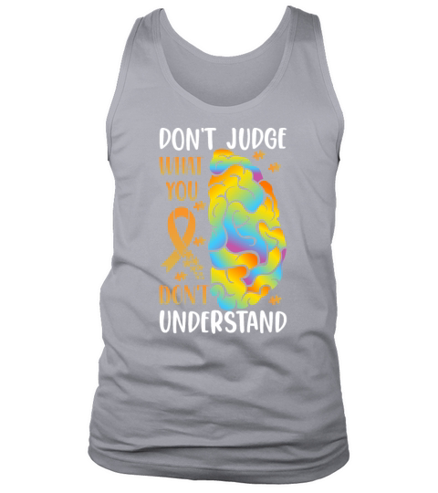 Autism Awareness Dont Judge What You Dont Unders Tank Top Unisex