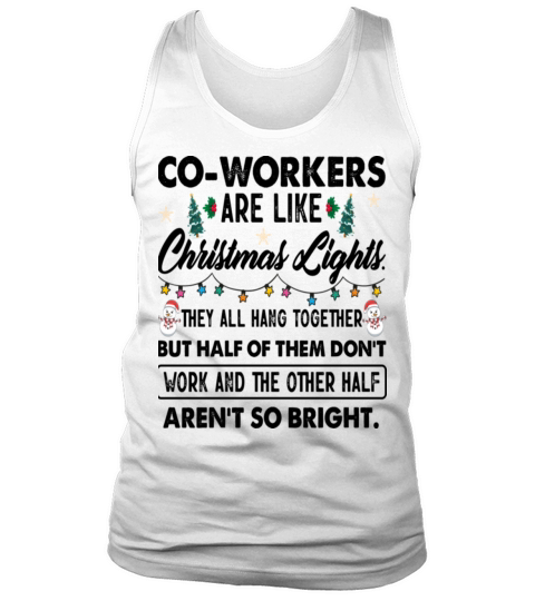 Co Workers Are Like Christmas Lights Tank Top Unisex
