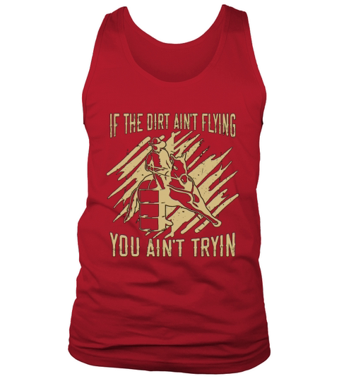 Horse Racing If The Dirt Aint Equine Horse Racer Tank Top Unisex
