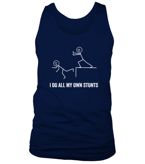 I Do My Own Stunts Get Well Gift Injury Leg Tank Top Unisex