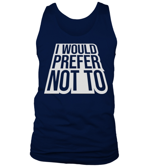 I prefer not to Tank Top Unisex