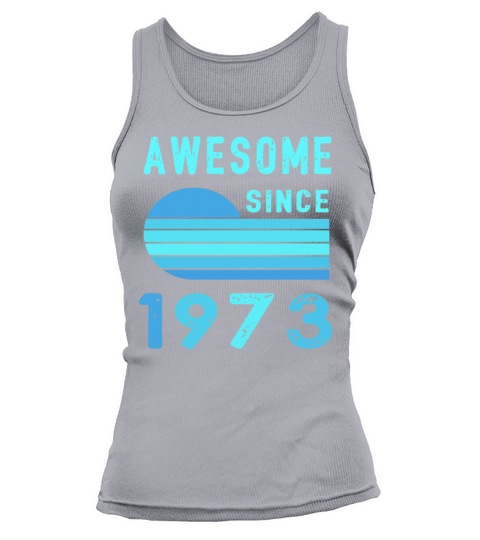 1973 Birthday Retro Vintage Gift vintage Tank top Woman