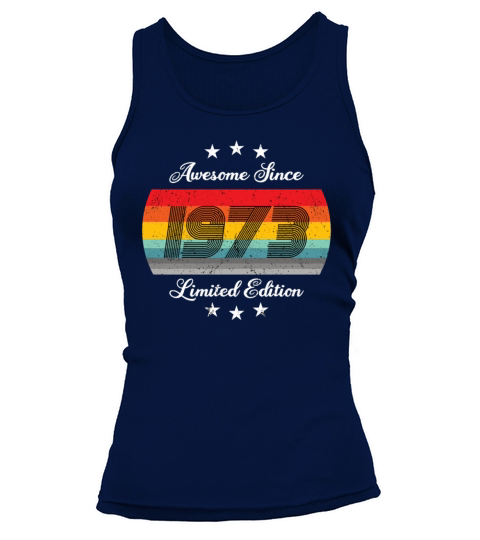 50th birthday vintage 1973 Limited Edition 1973 Tank top Woman