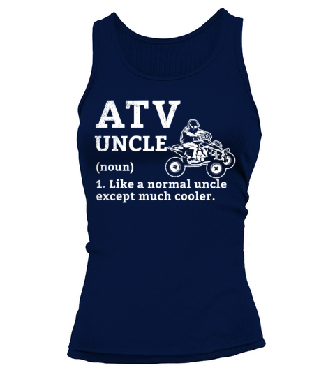 all terrain vehicles funny uncle definition theme Tank top Woman