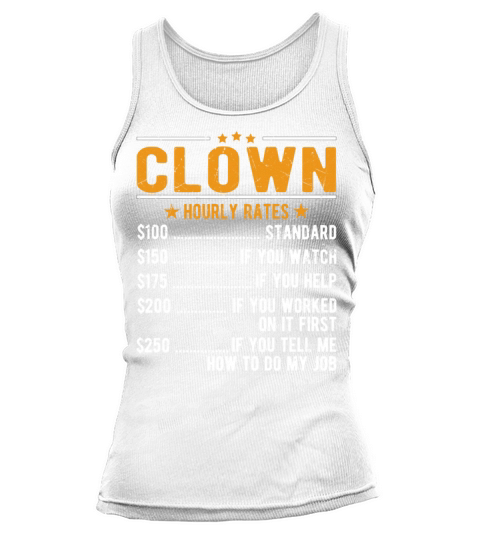 Clown Hourly Rates Tank top Woman