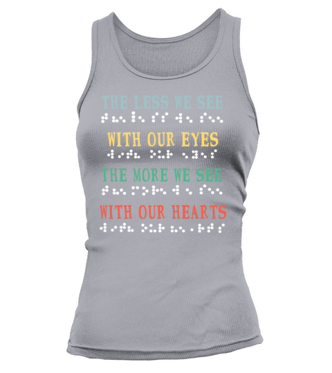 Less See Eyes More Heart Vintage Braille Alphabet Tank top Woman
