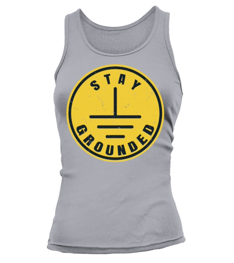 Stay Grounded Power Electrical Journeyman Lineman Tank top Woman