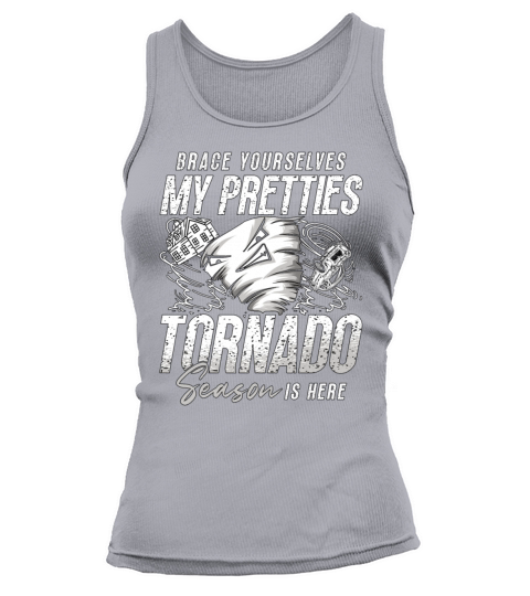 Tornadoes Brace Yourselves My Weather Storm Hunter Tank top Woman