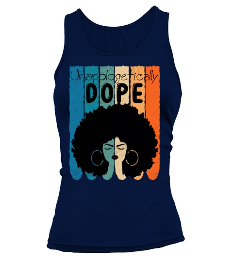 Unapologetically Dope Black History Month African Tank top Woman