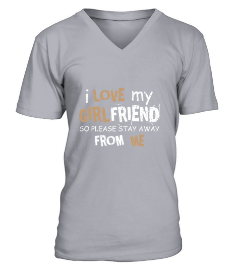 I Love My Girlfriend Flirty Boyfriend Gift V-Neck T-shirt