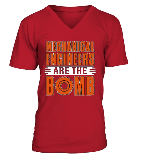 Mechanical Engineers Are The Bomb Auto Mechanic V-Neck T-shirt