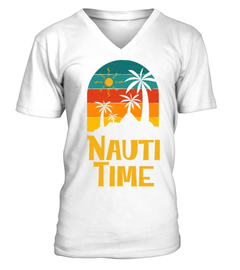 Nauti Time Summer Trip Vacation Tropical Beach V-Neck T-shirt