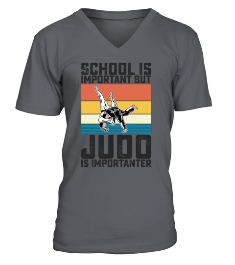 School Is Important But Judo Is Importanter V-Neck T-shirt