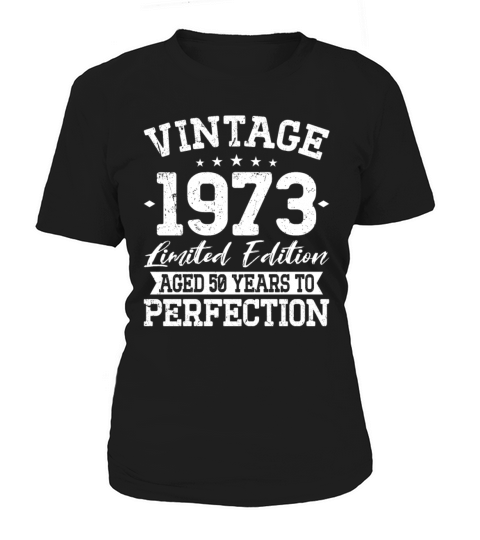 50th birthday vintage 1973 50 years Women's T-Shirt