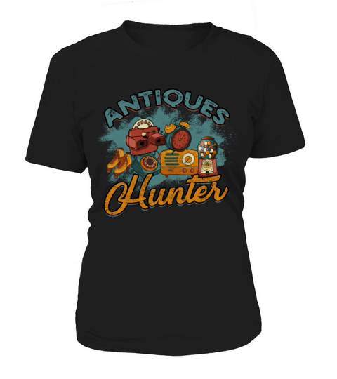 Antiques Thrifting Antiquing Collector Collecting Women's T-Shirt