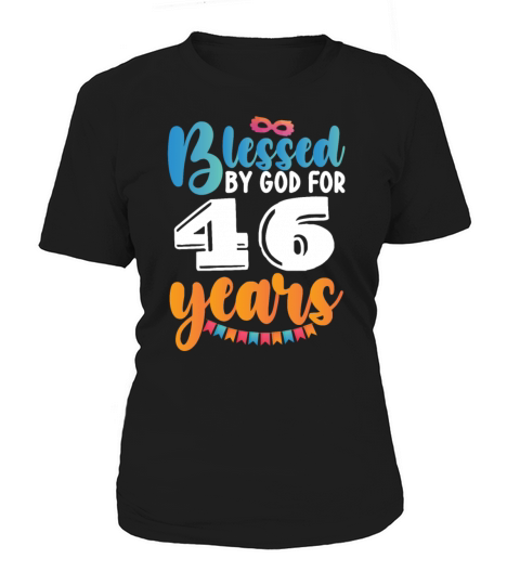 Birthday Blessed by God for 46 Years Women's T-Shirt